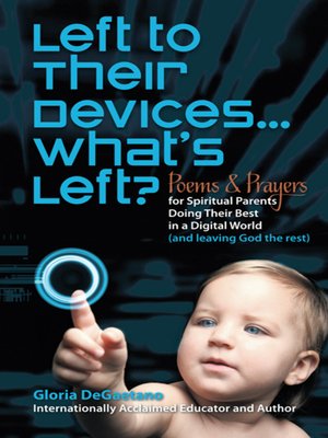 cover image of Left to Their Devices...What's Left?